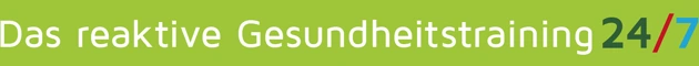 Das reaktive Gesundheitstraining 24/7